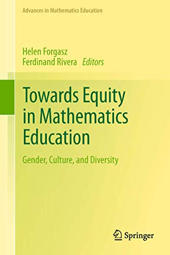 9783642277016: Towards Equity in Mathematics Education: Gender, Culture, and Diversity (Advances in Mathematics Education)