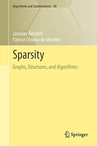 9783642278747: Sparsity: Graphs, Structures, and Algorithms (Algorithms and Combinatorics, 28)