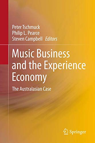 Stock image for Music Business and the Experience Economy: The Australasian Case for sale by AwesomeBooks
