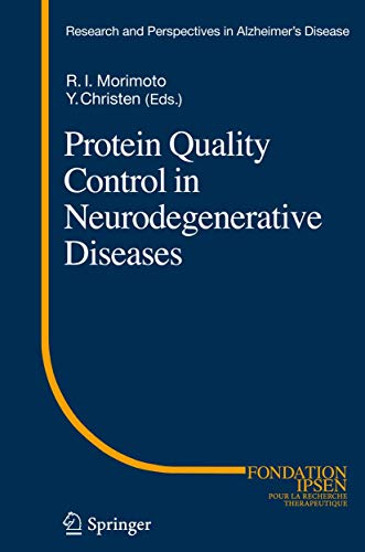 Beispielbild fr Protein Quality Control in Neurodegenerative Diseases (Research and Perspectives in Alzheimer's Disease) zum Verkauf von medimops