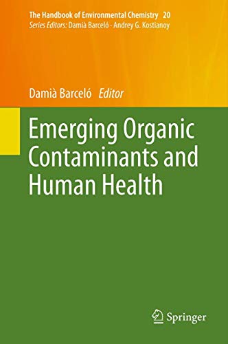 Stock image for Emerging organic contaminants and human health. for sale by Gast & Hoyer GmbH