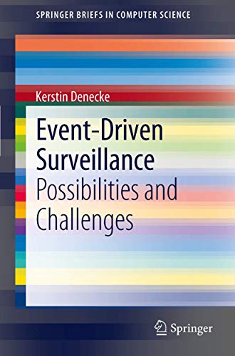 Event-Driven Surveillance : Possibilities and Challenges - Kerstin Denecke