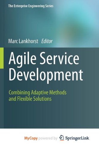 Imagen de archivo de Agile Service development, combining adaptive methods and flexible solutions a la venta por old aberdeen bookshop