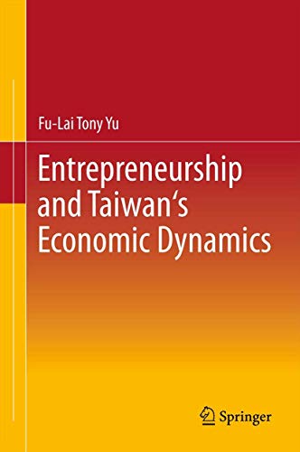 Beispielbild fr Entrepreneurship and Taiwan's Economic Dynamics zum Verkauf von Blackwell's