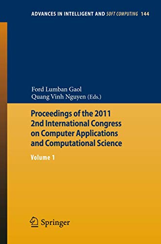 Immagine dell'editore per Proceedings of the 2011 2nd International Congress on Computer Applications and Computational Science: Volume 1 (Advances in Intelligent and Soft Computing, 144) venduto da Ria Christie Collections