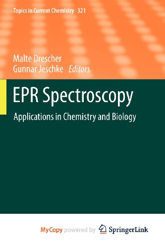 9783642283482: EPR Spectroscopy: Applications in Chemistry and Biology