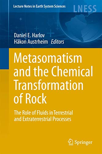 Stock image for Metasomatism and the Chemical Transformation of Rock (Lecture Notes in Earth System Sciences) for sale by Chiron Media