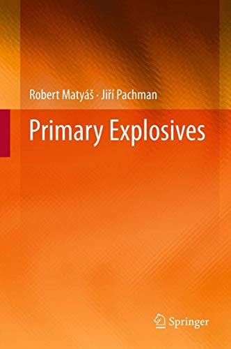 Beispielbild fr Primary Explosives zum Verkauf von Lucky's Textbooks