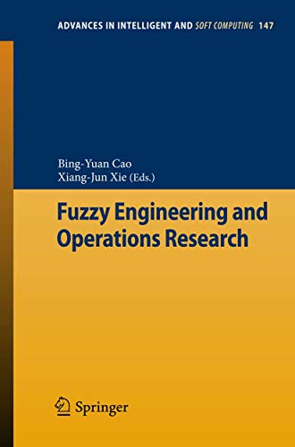 Stock image for Fuzzy Engineering and Operations Research (Advances in Intelligent and Soft Computing, 147) for sale by Lucky's Textbooks