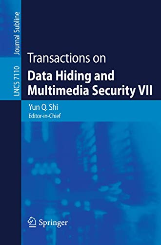 9783642286926: Transactions on Data Hiding and Multimedia Security VII: 7110