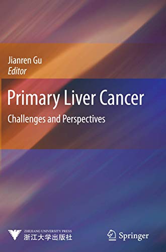 Stock image for Primary Liver Cancer. Challenges and Perspectives. for sale by Antiquariat im Hufelandhaus GmbH  vormals Lange & Springer