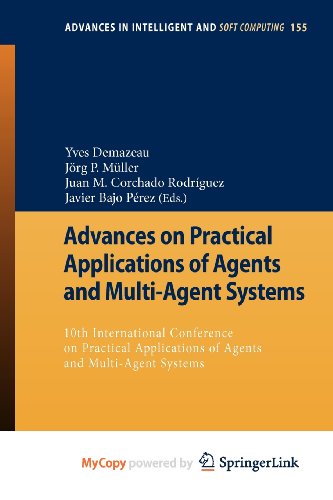 9783642287879: Advances on Practical Applications of Agents and Multi-Agent Systems: 10th International Conference on Practical Applications of Agents and Multi-Agent Systems