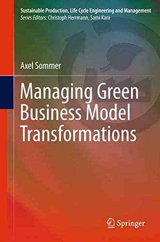 Stock image for Managing Green Business Model Transformations for sale by Book Dispensary