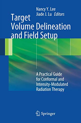 Target Volume Delineation And Field Setup A Practical