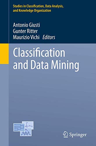 Stock image for Classification and Data Mining (Studies in Classification, Data Analysis, and Knowledge Organization) for sale by Phatpocket Limited