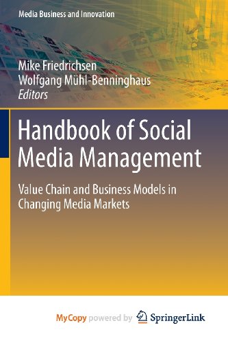 9783642288982: Handbook of Social Media Management: Value Chain and Business Models in Changing Media Markets