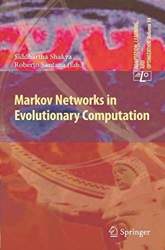 Markov Networks in Evolutionary Computation.