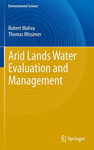 Stock image for Arid Lands Water Evaluation and Management (Environmental Science and Engineering) for sale by Lucky's Textbooks