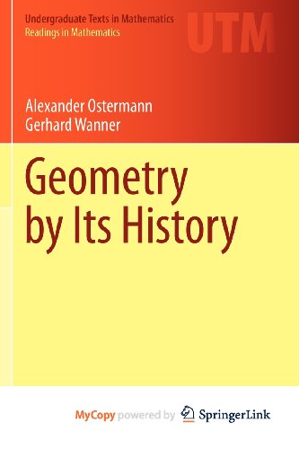9783642291647: Geometry by Its History