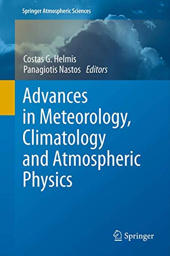 9783642291715: Advances in Meteorology, Climatology and Atmospheric Physics (Springer Atmospheric Sciences)