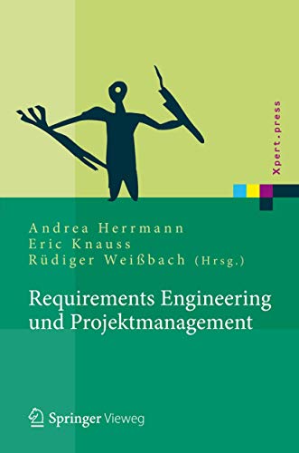 Beispielbild fr Requirements Engineering und Projektmanagement (Xpert.press) zum Verkauf von medimops