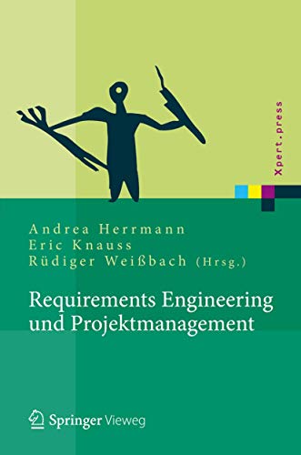 9783642294310: Requirements Engineering und Projektmanagement (Xpert.press)
