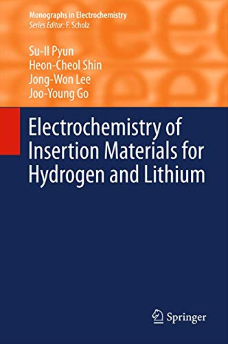 Stock image for Electrochemistry of Insertion Materials for Hydrogen and Lithium for sale by Buchpark