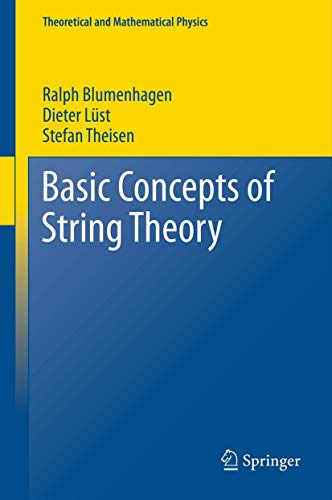 Beispielbild fr Basic Concepts of String Theory (Theoretical and Mathematical Physics) zum Verkauf von medimops