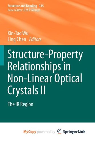 9783642296222: Structure-Property Relationships in Non-Linear Optical Crystals II: The IR Region