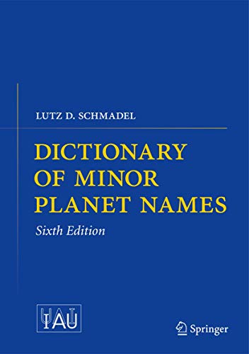 Beispielbild fr Dictionary of Minor Planet Names zum Verkauf von Irish Booksellers