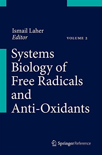 9783642300172: Systems Biology of Free Radicals and Antioxidants