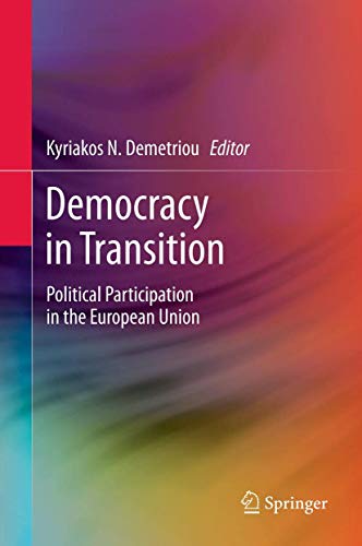 Beispielbild fr Democracy in Transition Political Participation in the European Union zum Verkauf von Buchpark