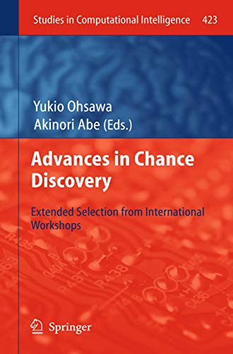 Beispielbild fr Advances in Chance Discovery Extended Selection from International Workshops zum Verkauf von Buchpark