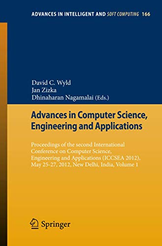 Stock image for Advances in Computer Science, Engineering & Applications: Proceedings of the Second International Conference on Computer Science, Engineering and ... in Intelligent and Soft Computing, 166) for sale by Ria Christie Collections