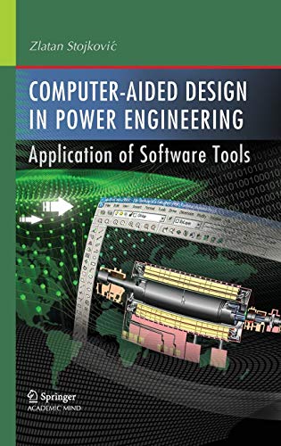 9783642302053: Computer Aided Design in Power Engineering: Application of Software Tools