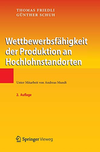 Stock image for Wettbewerbsfhigkeit der Produktion an Hochlohnstandorten. for sale by Antiquariat im Hufelandhaus GmbH  vormals Lange & Springer