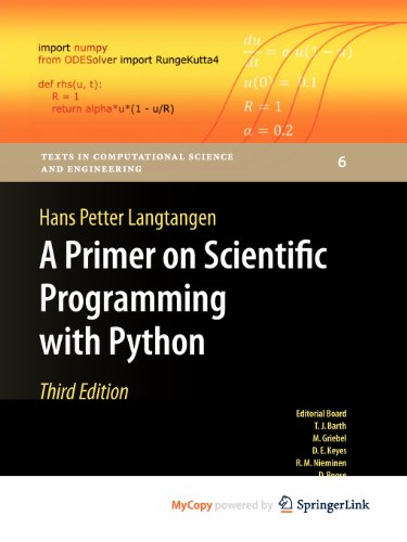 A Primer on Scientific Programming with Python (9783642302947) by Hans Petter Langtangen