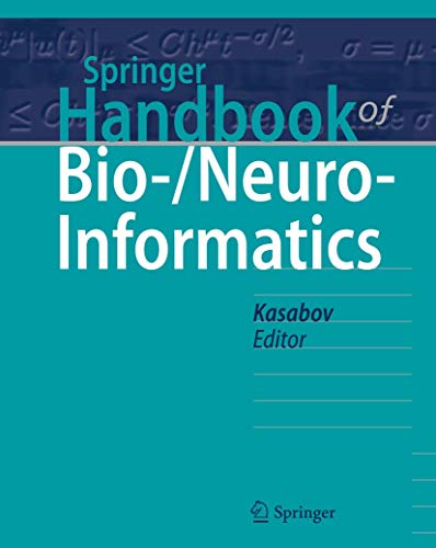 Beispielbild fr SPRINGER HANDBOOK OF BIO-/NEURO-INFORMATICS zum Verkauf von Basi6 International