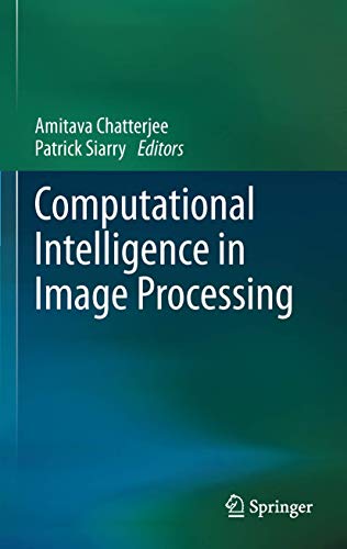 9783642306204: Computational Intelligence in Image Processing