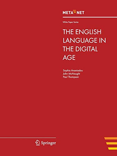 9783642306839: The English Language in the Digital Age (White Paper Series)