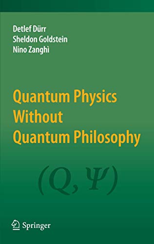 9783642306891: Quantum Physics Without Quantum Philosophy