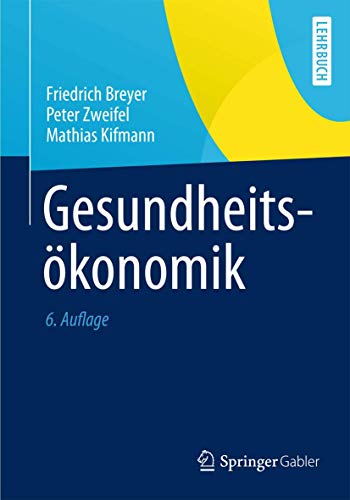 Stock image for Gesundheitskonomik (Springer-Lehrbuch) for sale by medimops