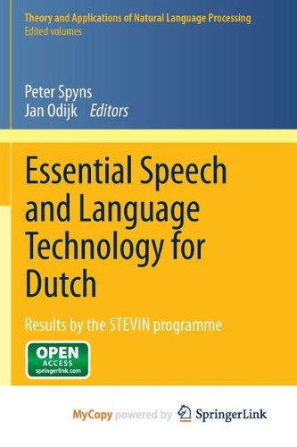9783642309113: Essential Speech and Language Technology for Dutch: Results by the STEVIN-programme