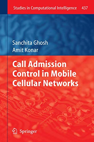 Call Admission Control in Mobile Cellular Networks - Ghosh, Sanchita und Amit Konar