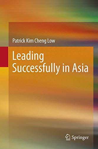 Imagen de archivo de Leading Successfully in Asia. a la venta por Antiquariat im Hufelandhaus GmbH  vormals Lange & Springer