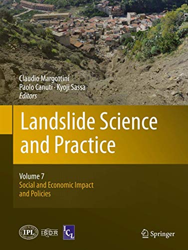 Imagen de archivo de Landslide Science and Practice. Volume 7 - Social and Economic Impact and Policies. a la venta por Antiquariat im Hufelandhaus GmbH  vormals Lange & Springer