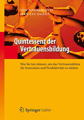 Stock image for Quintessenz der Vertrauensbildung (Quintessenz-Reihe) for sale by medimops