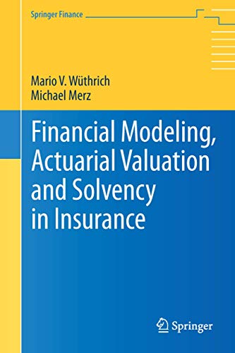 Imagen de archivo de Financial Modeling, Actuarial Valuation and Solvency in Insurance (Springer Finance) a la venta por SpringBooks