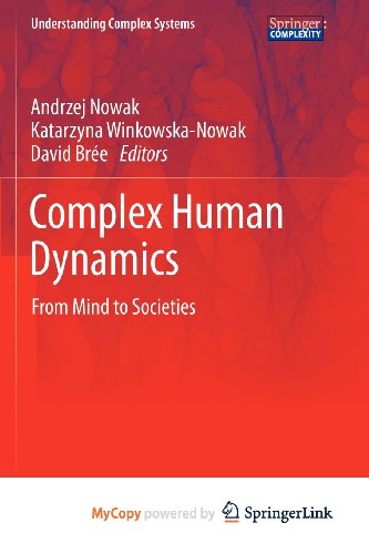 9783642314377: Complex Human Dynamics: From Mind to Societies