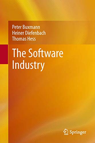 Beispielbild fr The Software Industry: Economic Principles, Strategies, Perspectives zum Verkauf von Revaluation Books